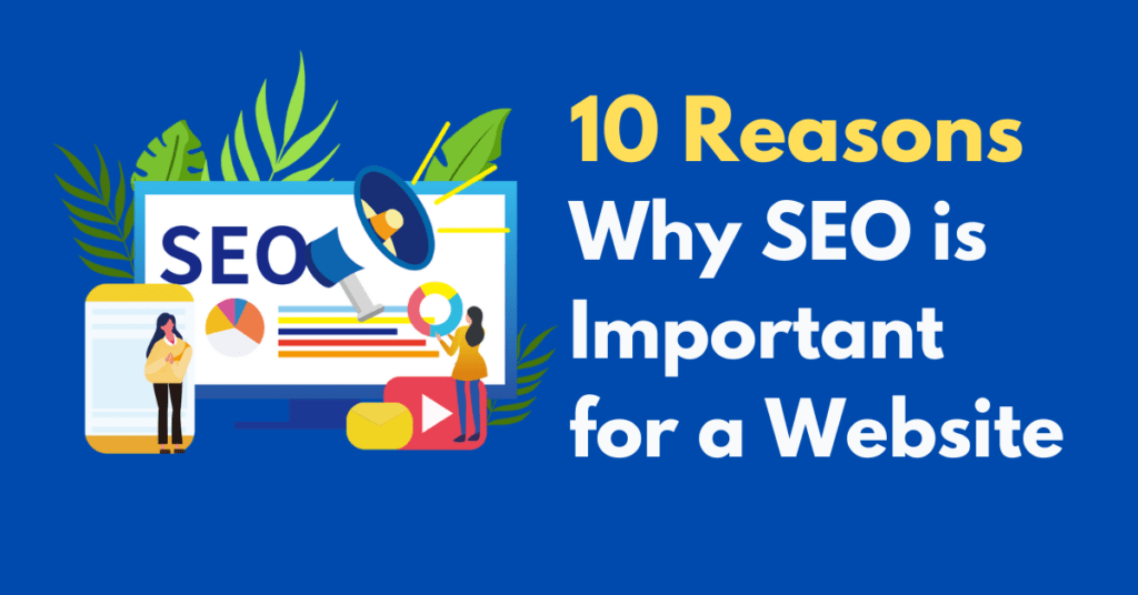 Why SEO is Important for a Website